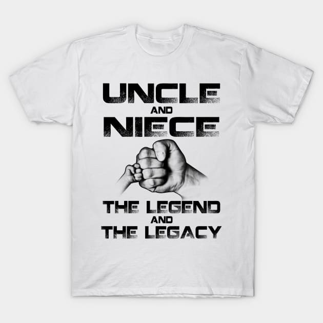 Uncle And Niece Matching The Legend And The Legacy Funny Shirt T-Shirt by Alana Clothing